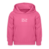 Dit is dufte - Kinder Hoodie - Pink
