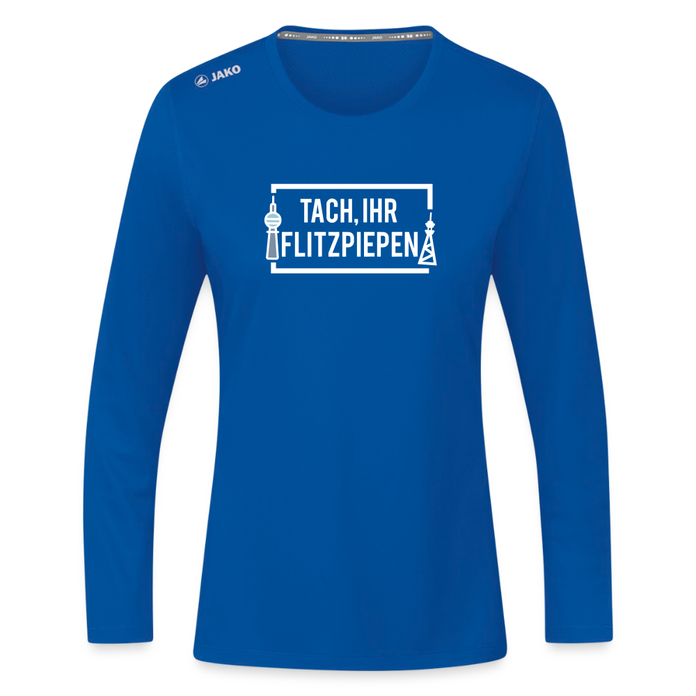 Tach ihr Flitzpiepen - Frauen Sport Langarmshirt - Royalblau