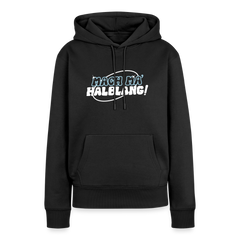 Mach ma’ halblang! - Frauen Premium Hoodie