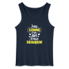 Lass Sonne rin, dit Jraue draußen! - Männer Tank Top - Navy