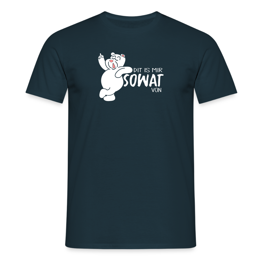 Dit is mir sowat von - Männer Premium T-Shirt - Navy