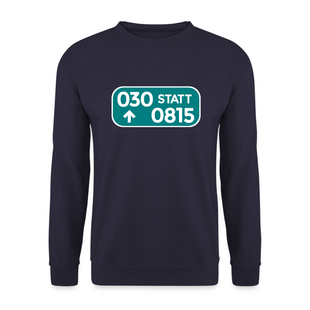 030 statt 0815 - Unisex Pullover - Navy