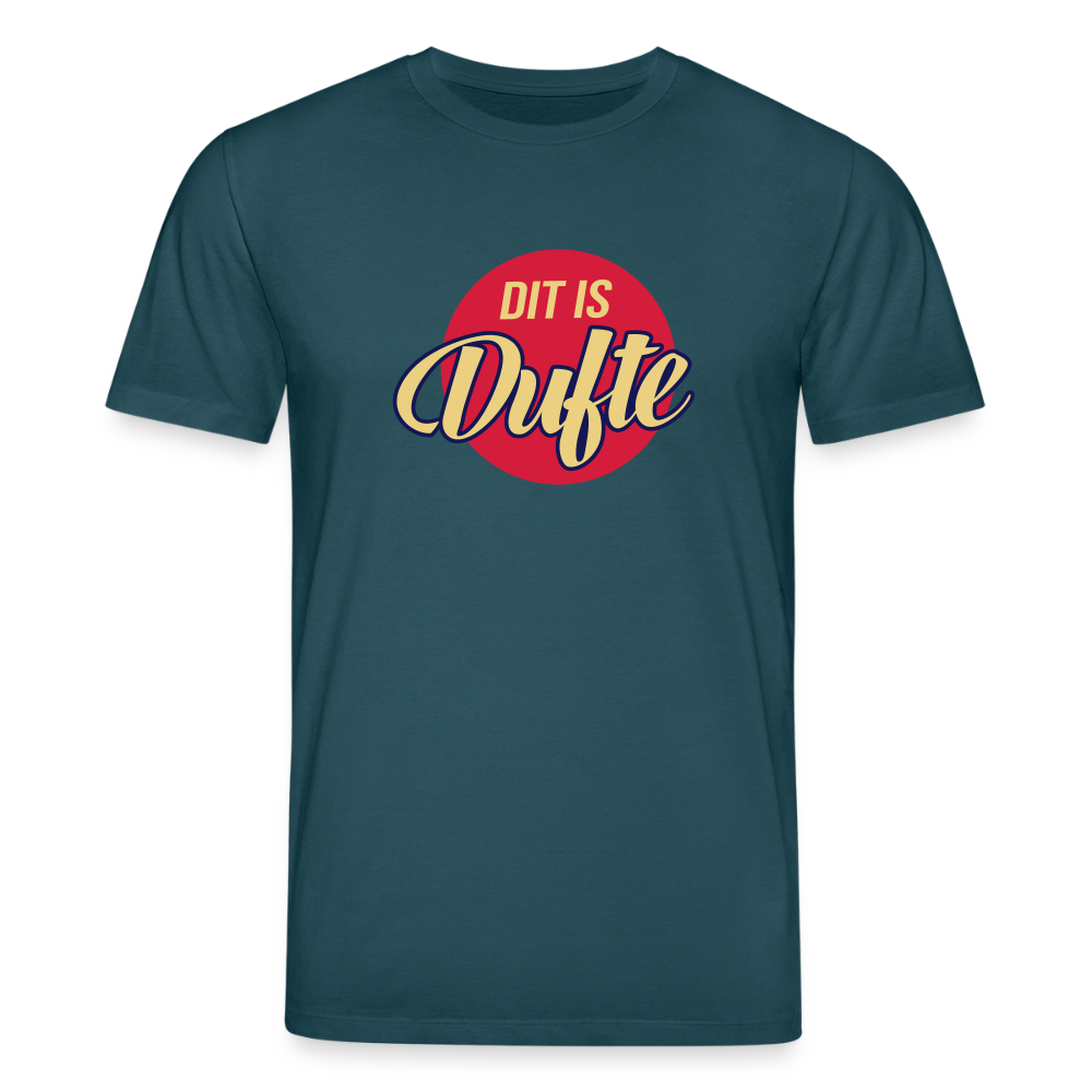 Dit Is Dufte - Unisex Bio T-Shirt - Dunkles Petrol