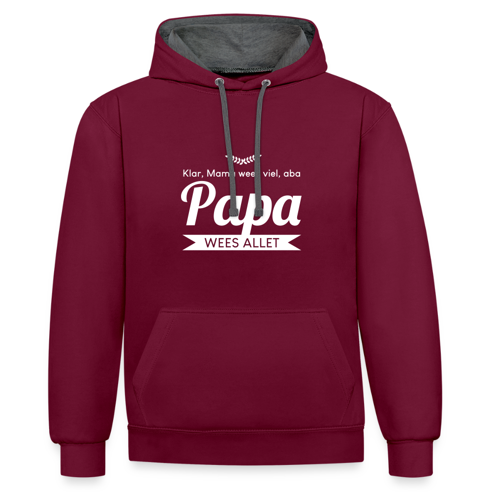 Opa wees allet - Kontrast Hoodie - Weinrot/Anthrazit