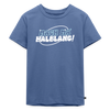 Mach ma’ halblang! - Kinder Premium T-Shirt - Taubenblau