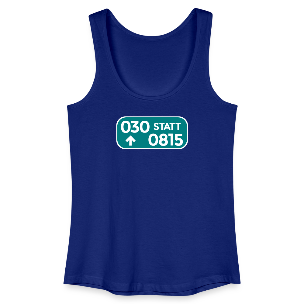 030 statt 0815 - Frauen Bio Tank Top - Königsblau