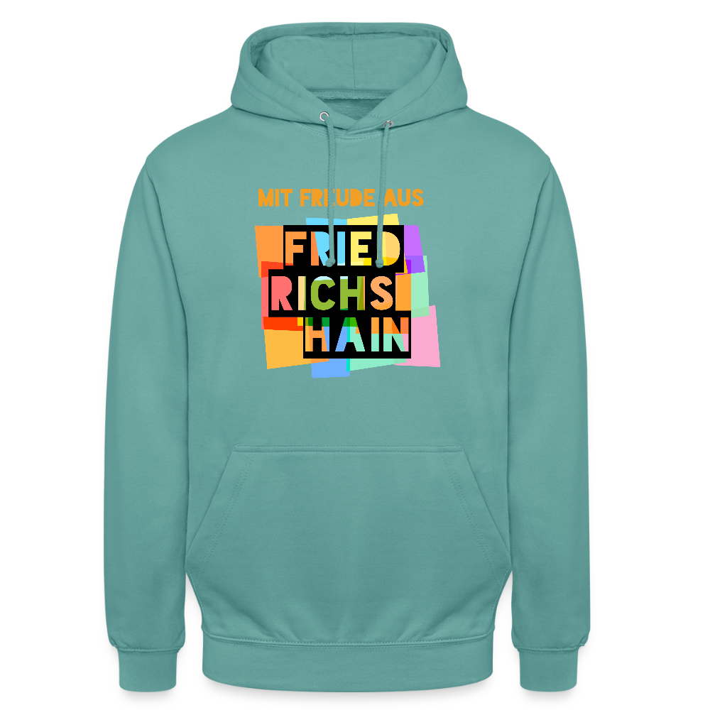 Freude aus Friedrichshain - Unisex Hoodie - Pastelltürkis