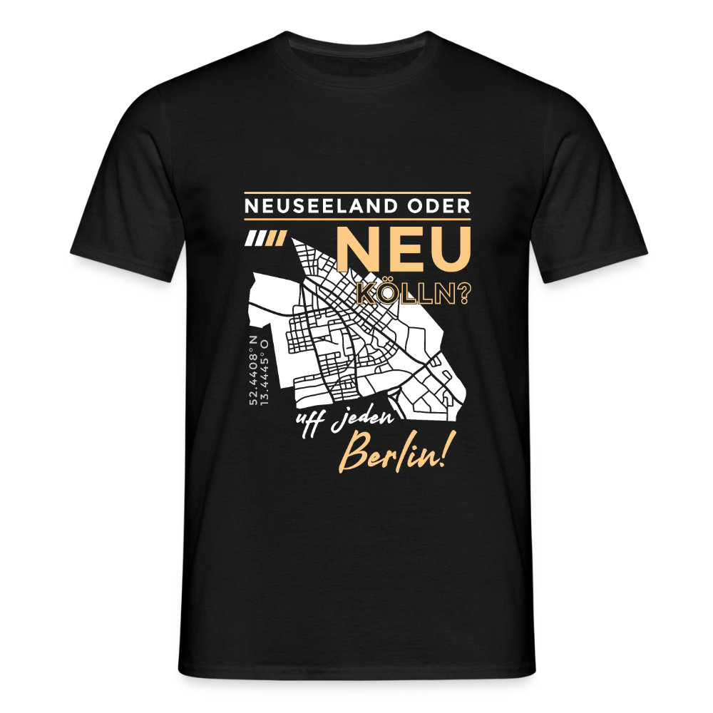 Neuseeland oder Neukölln - Männer Premium T-Shirt - Schwarz
