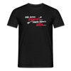 Mir kann keena... Mich könn'n alle... - Männer Premium T-Shirt - Schwarz