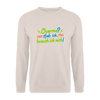 Charme? Hab ick, brauch ick nich! - Unisex Pullover - Sand