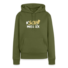 N'SCH... MUSS ICK - Frauen Premium Hoodie