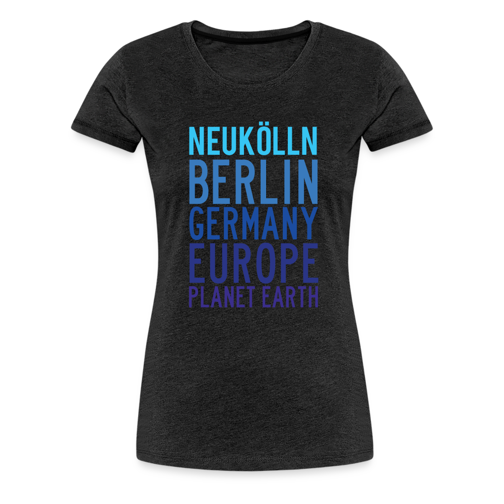 Neukölln Planet Earth - Frauen Premium T-Shirt - Anthrazit