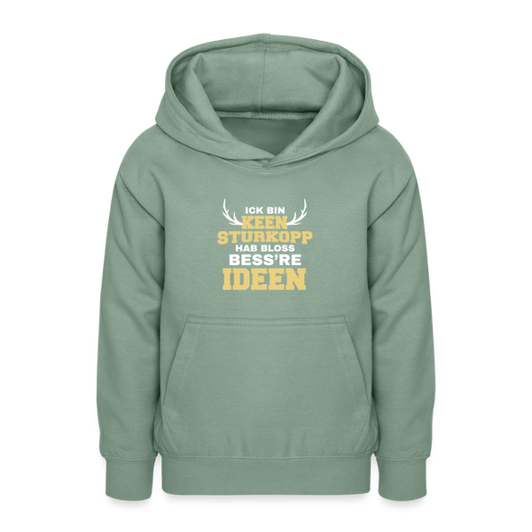 Ick bin keen Sturkopp - Teenager Hoodie - Graugrün