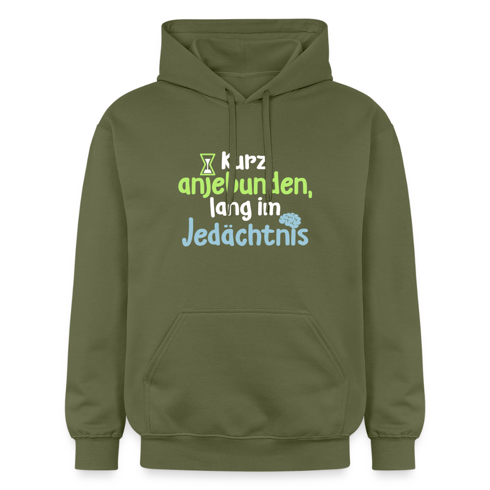 Kurz anjebunden, lang im Jedächtnis. - Hoodie - Militärgrün