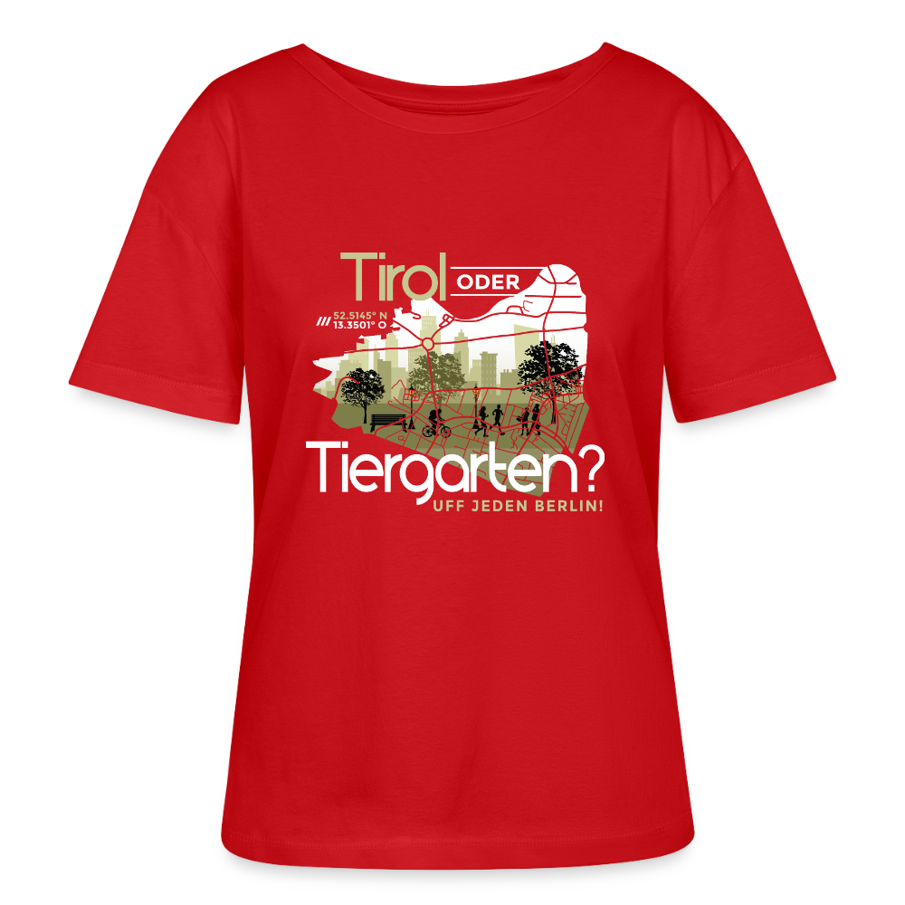 Tirol oder Tiergarten - Relaxed Rundhals Frauen Bio-T-Shirt - Rot