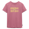 Keen Bock uff Heck Meck - Kinder Premium T-Shirt - Mauve
