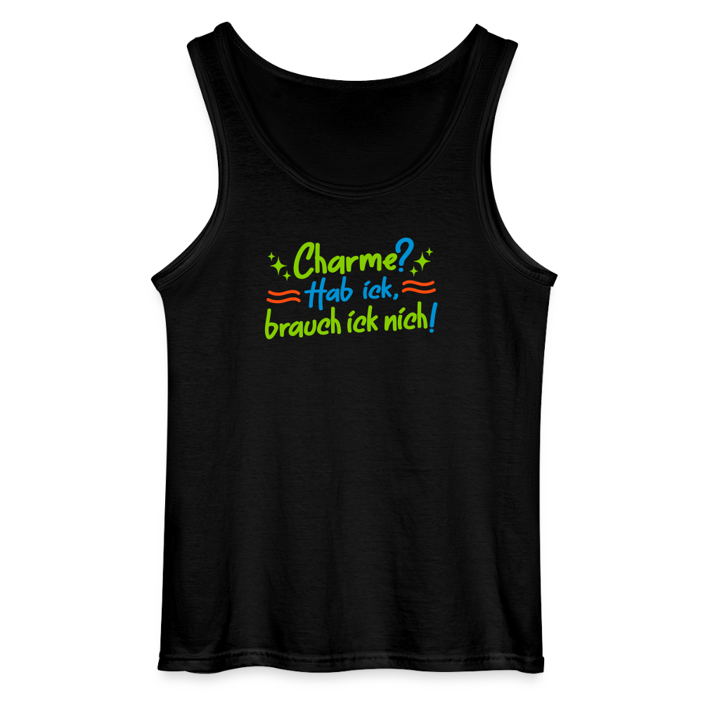 Charme? Hab ick, brauch ick nich! - Männer Tank Top - Schwarz