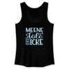 Meene Töle und Icke - Frauen Bio Tank Top - Schwarz