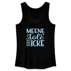 Meene Töle und Icke - Frauen Bio Tank Top