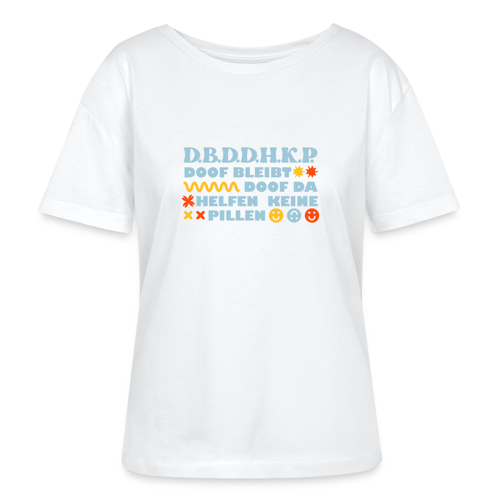 d.b.d.d.h.k.P - Relaxed Rundhals Frauen Bio-T-Shirt - Weiß
