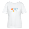 Allet Easy! - Relaxed Rundhals Frauen Bio-T-Shirt - Weiß