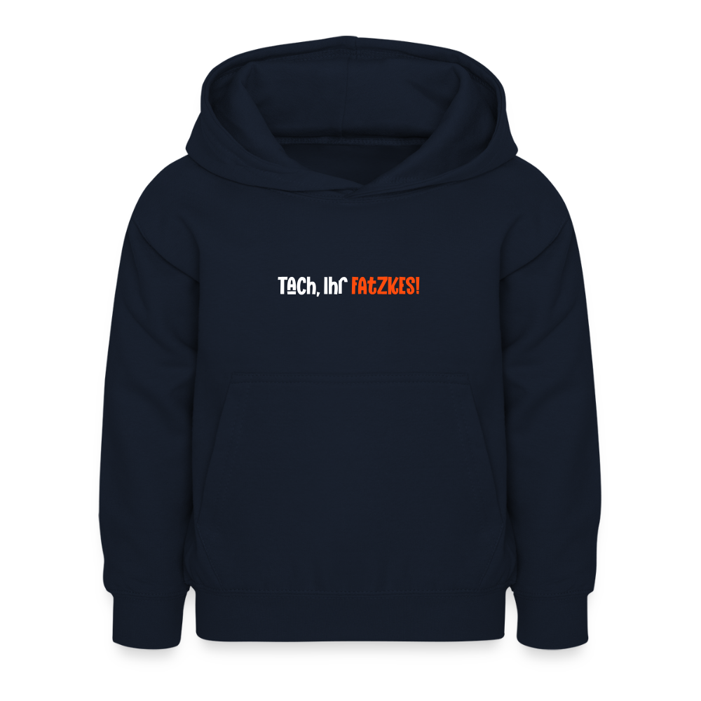 Tach, Ihr Fatzkes! - Kinder Hoodie - Navy