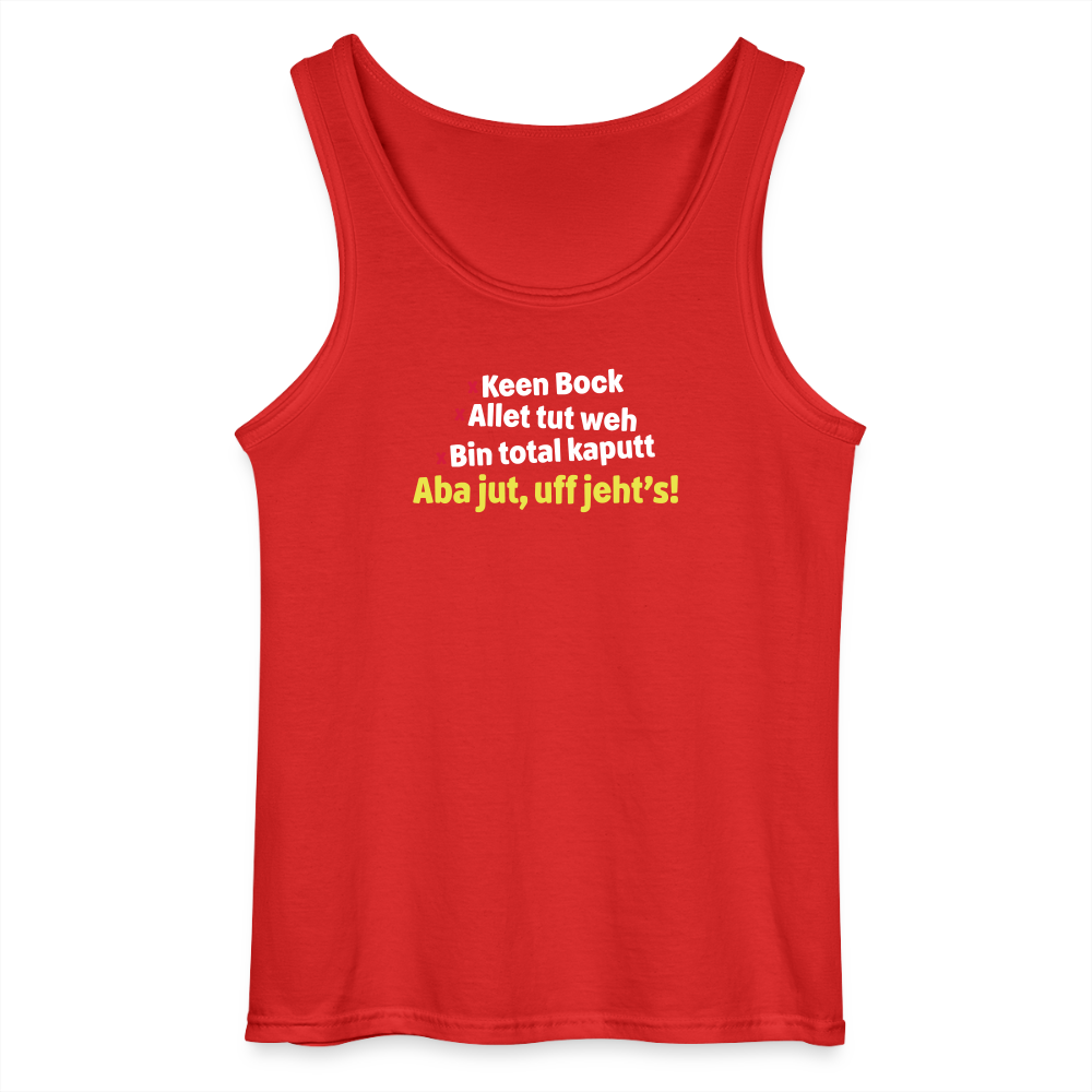 aba jut, uff jeht's! - Männer Tank Top - Rot