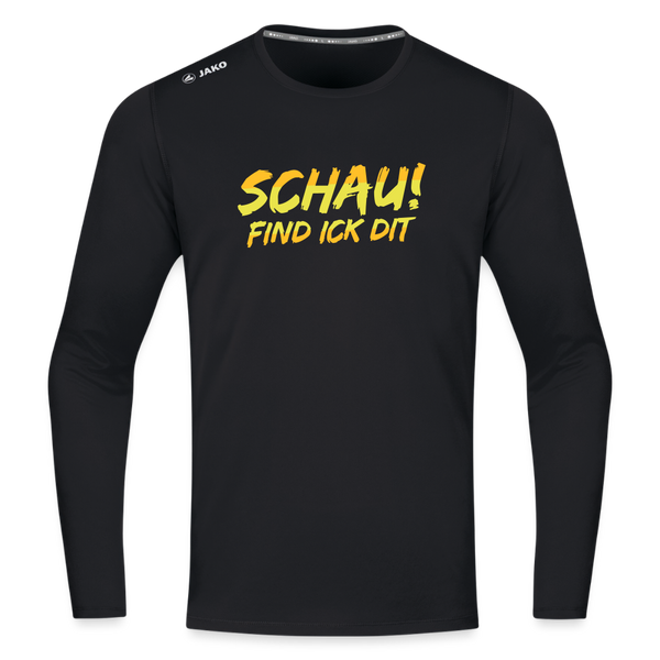 Schau! Find Ick Dit - Männer Sport Langamshirt - Schwarz