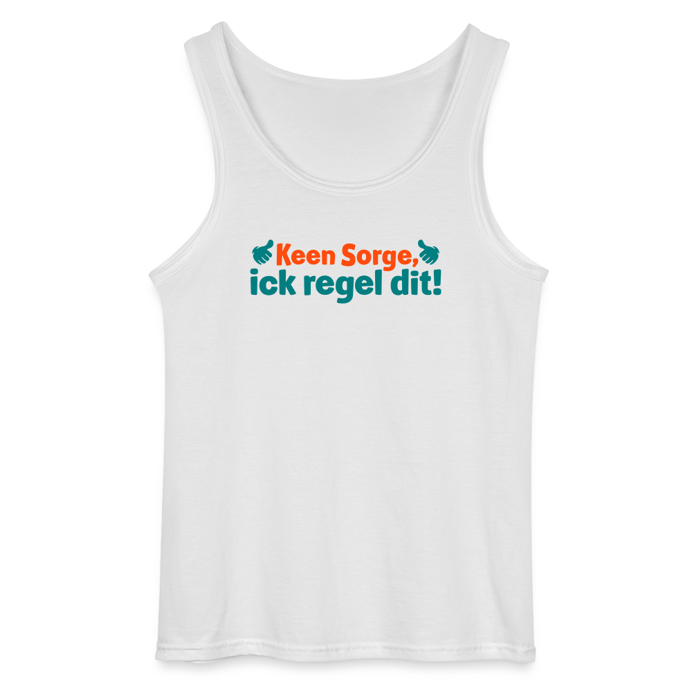 Keene Sorge, ick regel dit! - Männer Tank Top - Weiß