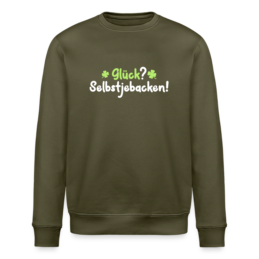 Glück? Selbstjebacken - Unisex Bio Sweatshirt - Khaki
