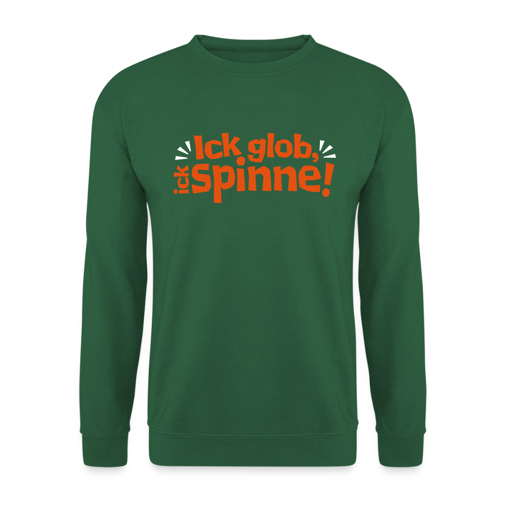 Ick glob, ick spinne! - Unisex Pullover - Grün