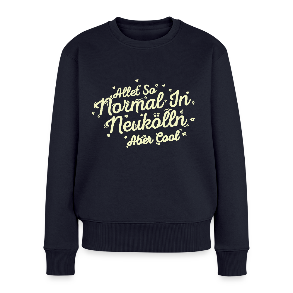 Neukölln is so normal - Frauen Premium Pullover - Navy