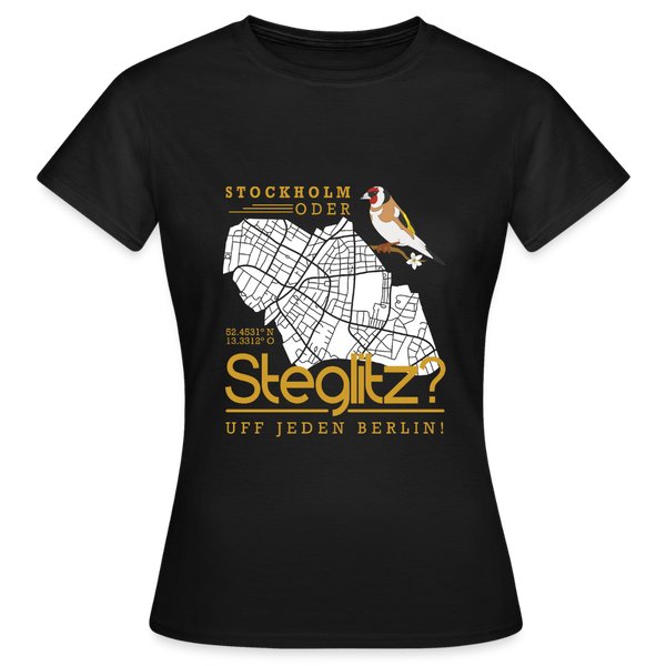 Stockholm oder Steglitz - Frauen Premium T-Shirt - Schwarz