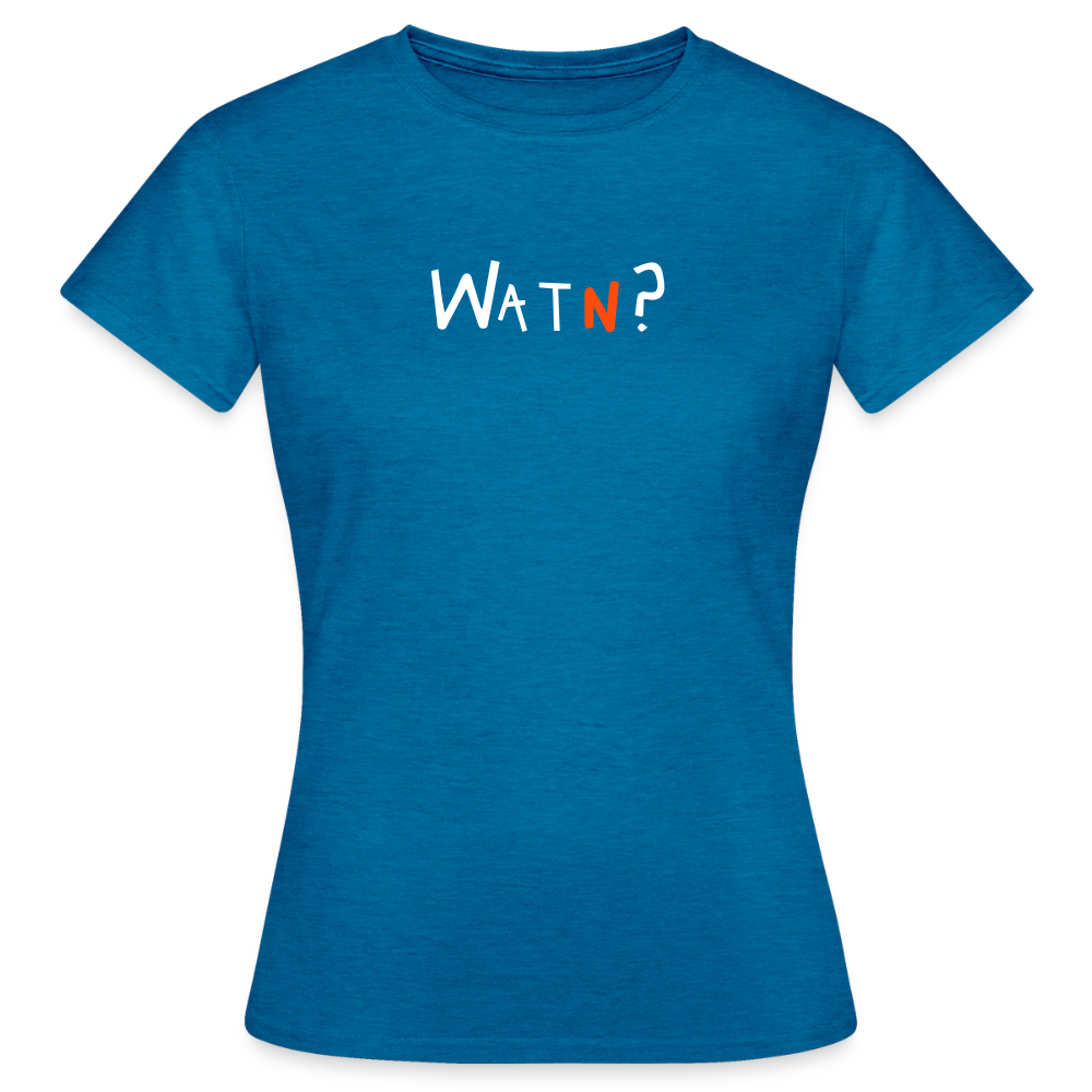 WATN? - Frauen Premium T-Shirt - Antikblaues Saphir meliert