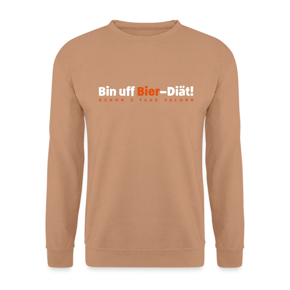 Bin uff Bier-Diät! (schon 3 Tage valorn) - Unisex Pullover - Mocca