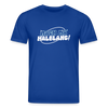 Mach ma’ halblang! - Unisex Bio T-Shirt - Dunkelblau