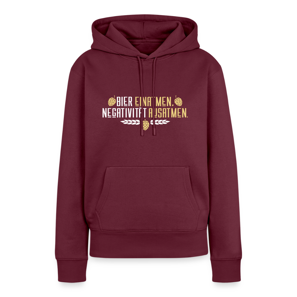 Bier einatmen, Negativität ausatmen. - Frauen Premium Hoodie - Burgunderrot