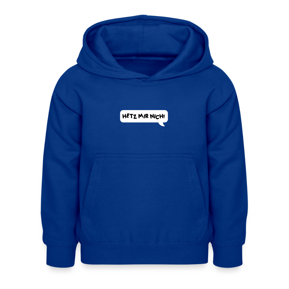 Hetz Mir Nich! - Kinder Hoodie - Royalblau