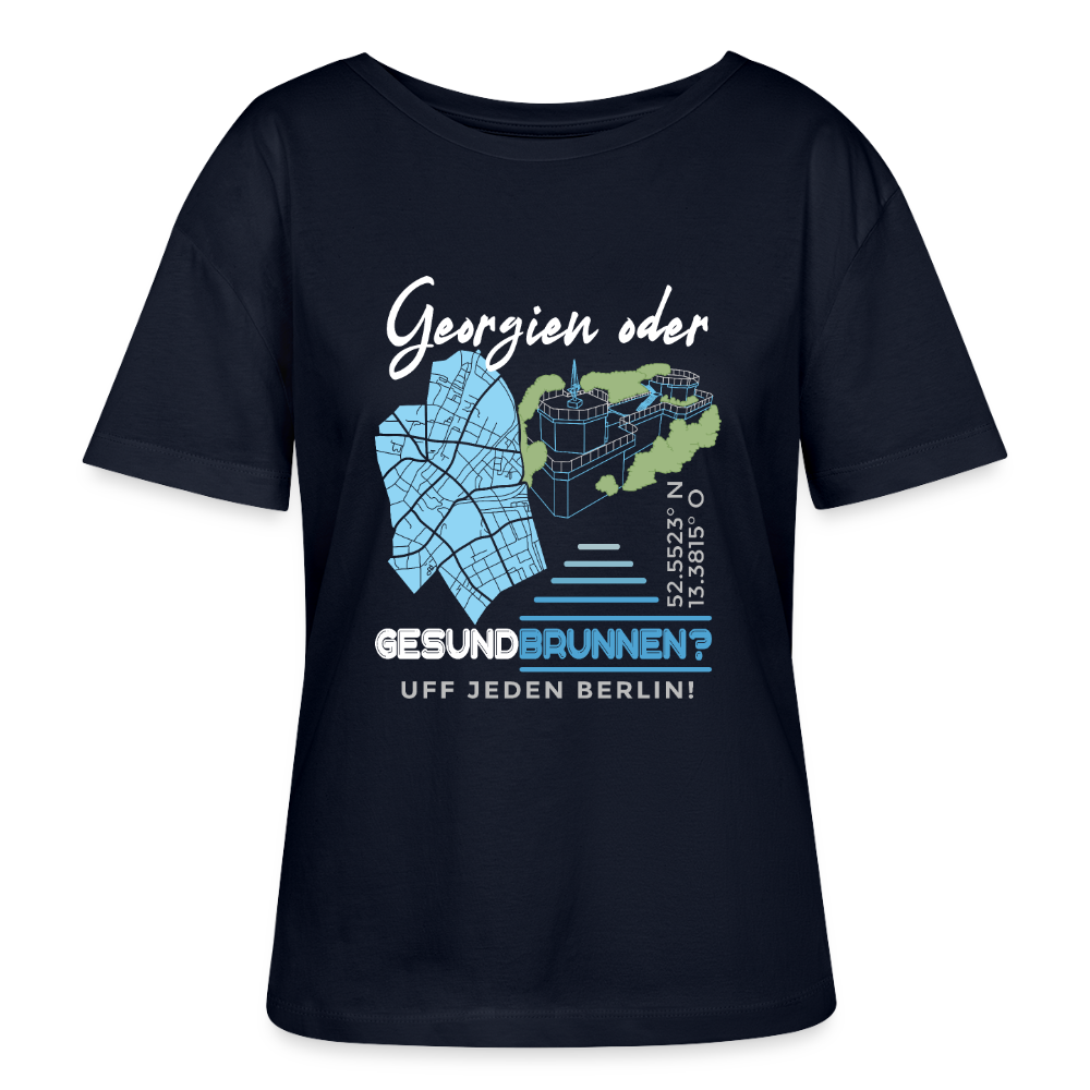 Georgien oder Gesundbrunnen - Relaxed Rundhals Frauen Bio-T-Shirt - Navy