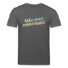 Mein Kiez, meine Regeln! - Unisex Bio T-Shirt - Anthrazit