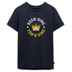 Keen Ding für'n King - Teenager Premium T-Shirt