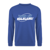 Mach ma’ halblang! - Unisex Pullover - Royalblau