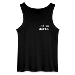 Dit is dufte - Männer Tank Top