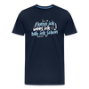 kenn ick wees ick hab ick schon - Männer Premium T-Shirt - Navy