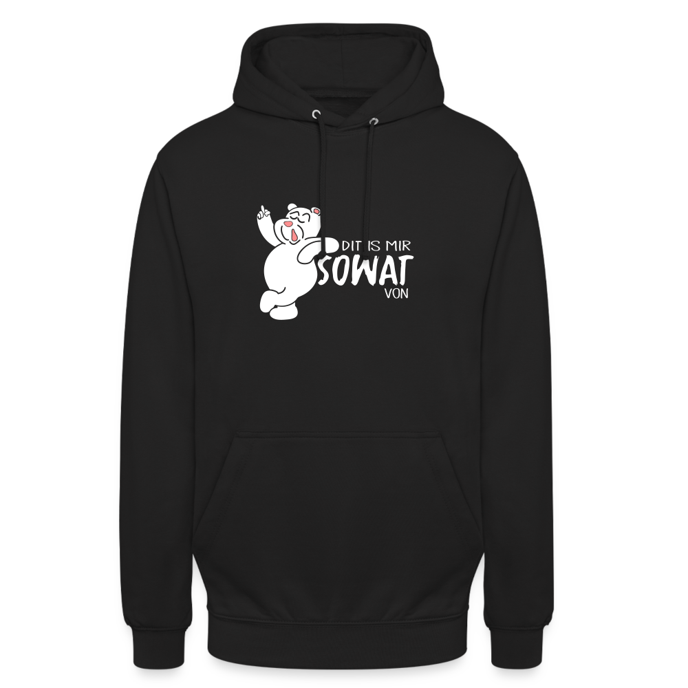 Dit is mir sowat von - Unisex Hoodie - Schwarz