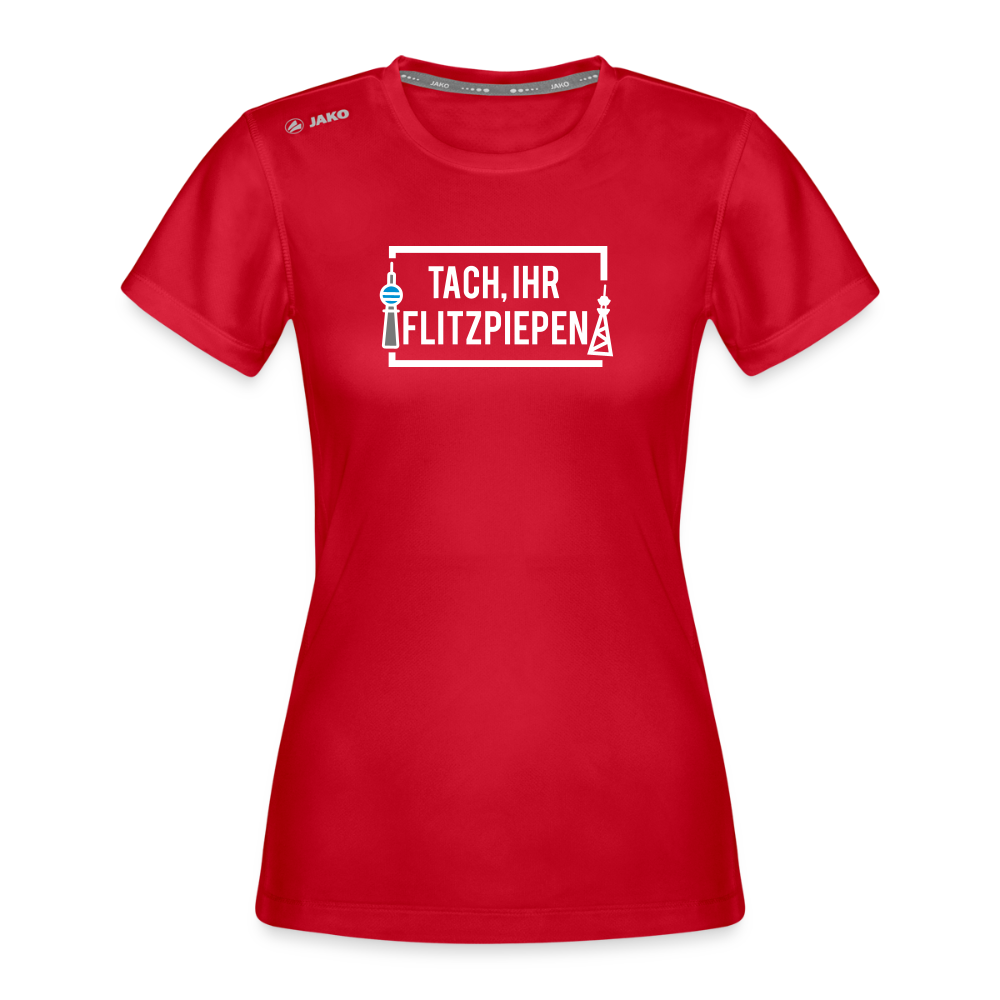Tach ihr Flitzpiepen - Frauen Sport-Shirt - Rot