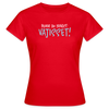Bevor du fragst - Frauen Premium T-Shirt - Rot