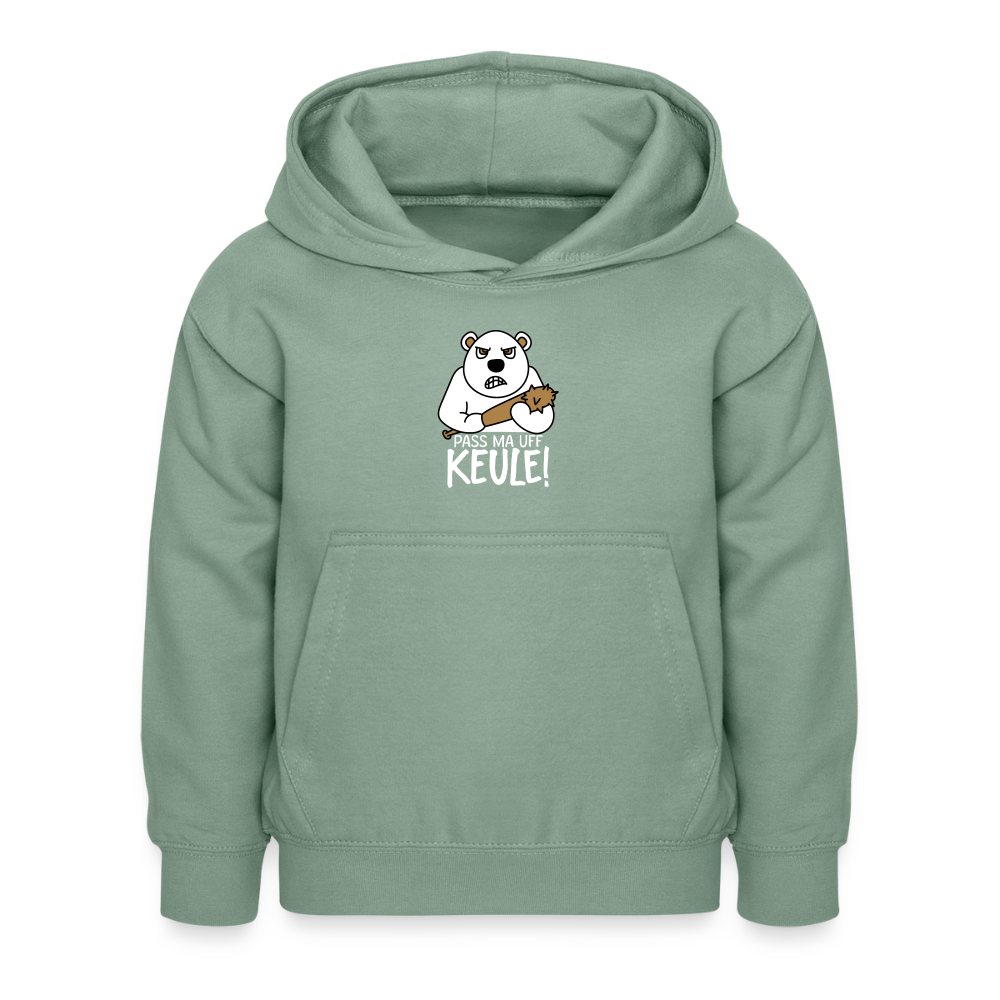Pass ma uff Keule - Kinder Hoodie - Graugrün
