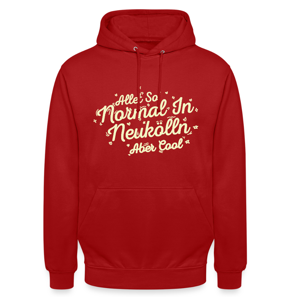 Neukölln is so normal - Unisex Hoodie - Rot