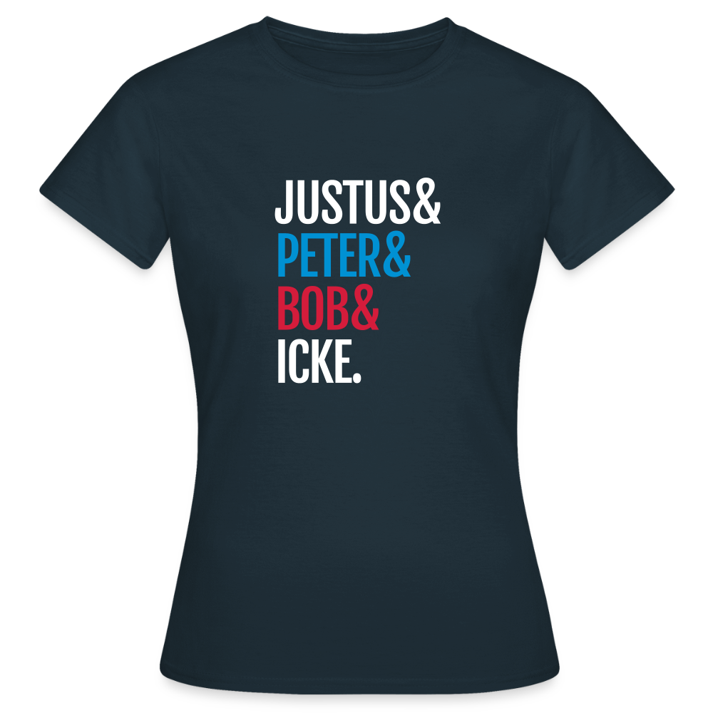 Justus & Peter & Bob & Icke - Frauen Premium T-Shirt - Navy